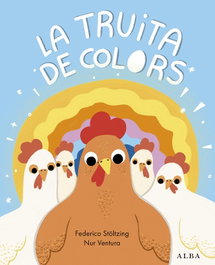ALBA, La truita de colors