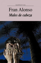 Males de cabeza, Fran Alonso - XERAIS
