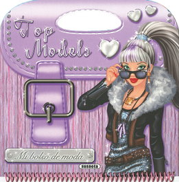 Mi bolso de moda. Top Models, Susaeta Ediciones - SUSAETA EDICIONES