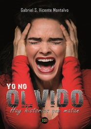 Yo no olvido, Gabriel S. Vicente Montalvo - EGARBOOK