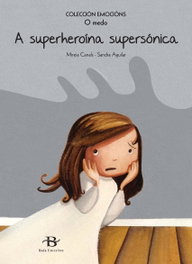 BAIA, A superheroína supersónica: O medo - BAIA