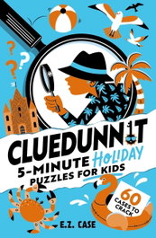 Cluedunnit: 5-minute Holiday Puzzles for Kids, HACHETTE CHILDREN'S GROUP - Wren & Rook