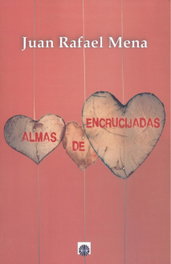 EDITORIAL DALYA, ALMAS DE ENCRUCIJADAS, Juan Rafael Mena