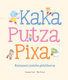 NUBEOCHO, Kaka, putza, pixa. Komunera joateko gidaliburua - Susanna Isern