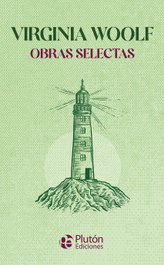 PLUTON EDICIONES, Virginia Woolf Obras Selectas - PLUTON EDICIONES