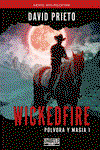 UNRATED COMICS, WICKEDFIRE: PÓLVORA Y MAGIA TPB 1