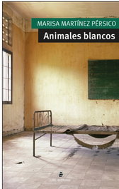 Animales blancos, Ariana Harwicz - RIL EDITORES