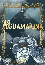 Aguamarina, Elena Arenas Quílez - RAVEN EDICIONES