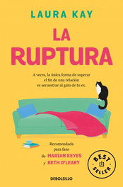 La ruptura, Laura Kay - DEBOLSILLO