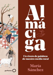 Almáciga, María Sánchez - GEOPLANETA