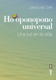 Ho'oponopono Universal, Juliana De' Carli - EDAF EDITORIAL