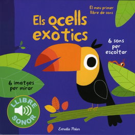 ESTRELLA POLAR Els ocells exòtics. Llibre de sons