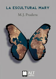 La escultural Mary, M.J Pradera - ALT AUTORES EDITORIAL