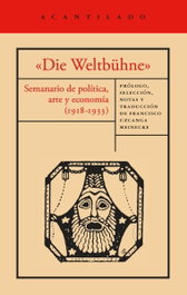 «Die Weltbuhne», Robert Walser - Acantilado Editorial