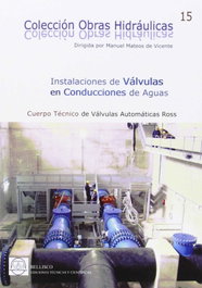 Instalaciones de válvulas en conducciones de agua, Manuel Mateos De Vicente - BELLISCO