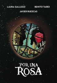 Por una rosa, Laura Gallego, Javier Ruescas y Benito Taibo - MONTENA