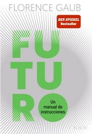 Futuro, Florence Gaub - OBERON
