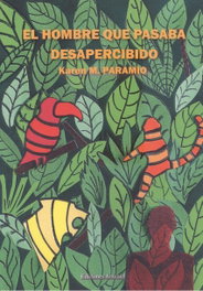 El hombre que pasaba desapercibido, Karen M. Paramio - Ediciones Amanuel