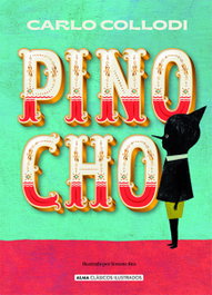 Pinocho, Carlo Collodi - EDITORIAL ALMA