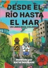 Bellaterra, Desde el río hasta el mar (un libro para colorear), Mathi Ngubane
