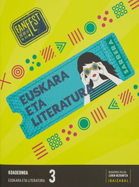 IBAIZABAL KOADERNOAK EUSKARA ETA LITERATURA 3.LMH. FANFEST 2022