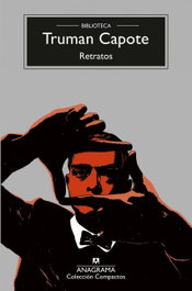 Retratos, Truman Capote - ANAGRAMA