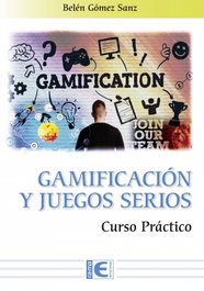 RA-MA Gamificación y juegos serios curso práctico, Gomez Belen - RA-MA