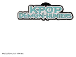Cinereplicas Pin KPop Demon Hunters Las guerreras K-pop