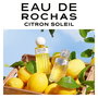 Rochas Eau De Rochas Citron Soleil Eau de Toilette 100ml Vaporizador - Fragancia Cítrica, Floral y Almizclada con Aroma a Limón