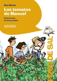 Los tomates de Manuel, Ana Alonso - ANAYA
