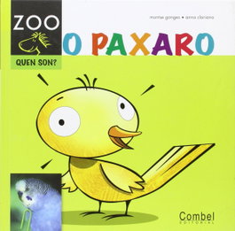 CASALS,EDITORIAL S.A., O paxaro - Montse Ganges