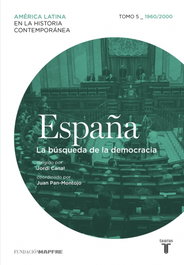 España: Búsqueda de la democracia, la (Tomo 5 1960/2000), VV.AA. - TAURUS