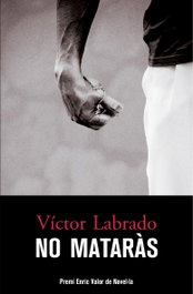 No mataràs, Victor Labrado - BROMERA EDICIONS