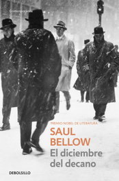 El diciembre del decano, Saul Bellow - DEBOLSILLO