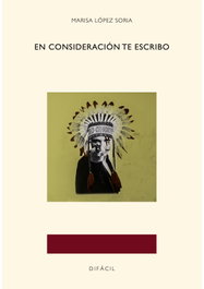 En consideración te escribo, Marisa López Soria - DIFACIL