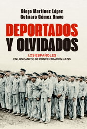 LA ESFERA DE LOS LIBROS, Deportados y olvidados, Gutmaro Gómez Bravo - LA ESFERA DE LOS LIBROS