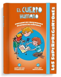 Los Superpreguntones. El Cuerpo Humano, Vox Editorial - VOX