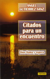 Citados para un encuentro, Angel Gutierrez Sanz - Narcea