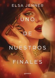 De nuestros finales, uno, Elsa Jenner - Montena