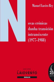 LAIOVENTO (IBD) Novas crónicas dunha transición intransixente (1977-1988)