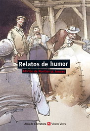 Relatos de humor, Slawomir Mrozek; Natalie Babbitt; James Finn Garner y otros - VICENS VIVES