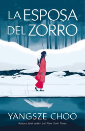La esposa del zorro, Yangsze Choo - STEFANO