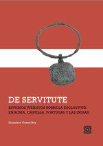 De servitute, Francisco Cuena Boy - Comares