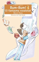Bum-bum! El fantasma esvalotat, Merce Viana Martinez - BROMERA EDICIONS