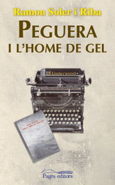 Peguera i l'home de gel, Ramon Soler I Riba - PAGES EDITORS