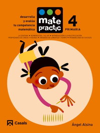 Matepractic 4. Primaria, Angel Alsina - CASALS,EDITORIAL S.A.