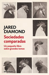 Sociedades comparadas, Jared Diamond - DEBOLSILLO