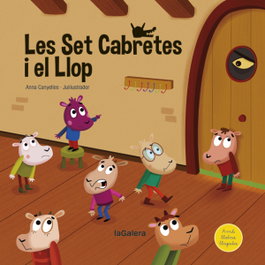 LA GALERA, Les Set Cabretes i el Llop, Anna Canyelles