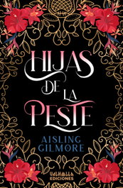 VALHALLA, Hijas de la peste - Aisling Gilmore