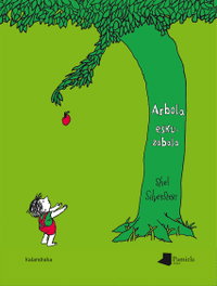 Arbola eskuzabala, Shel Silverstein - KALANDRAKA/PAMIELA
